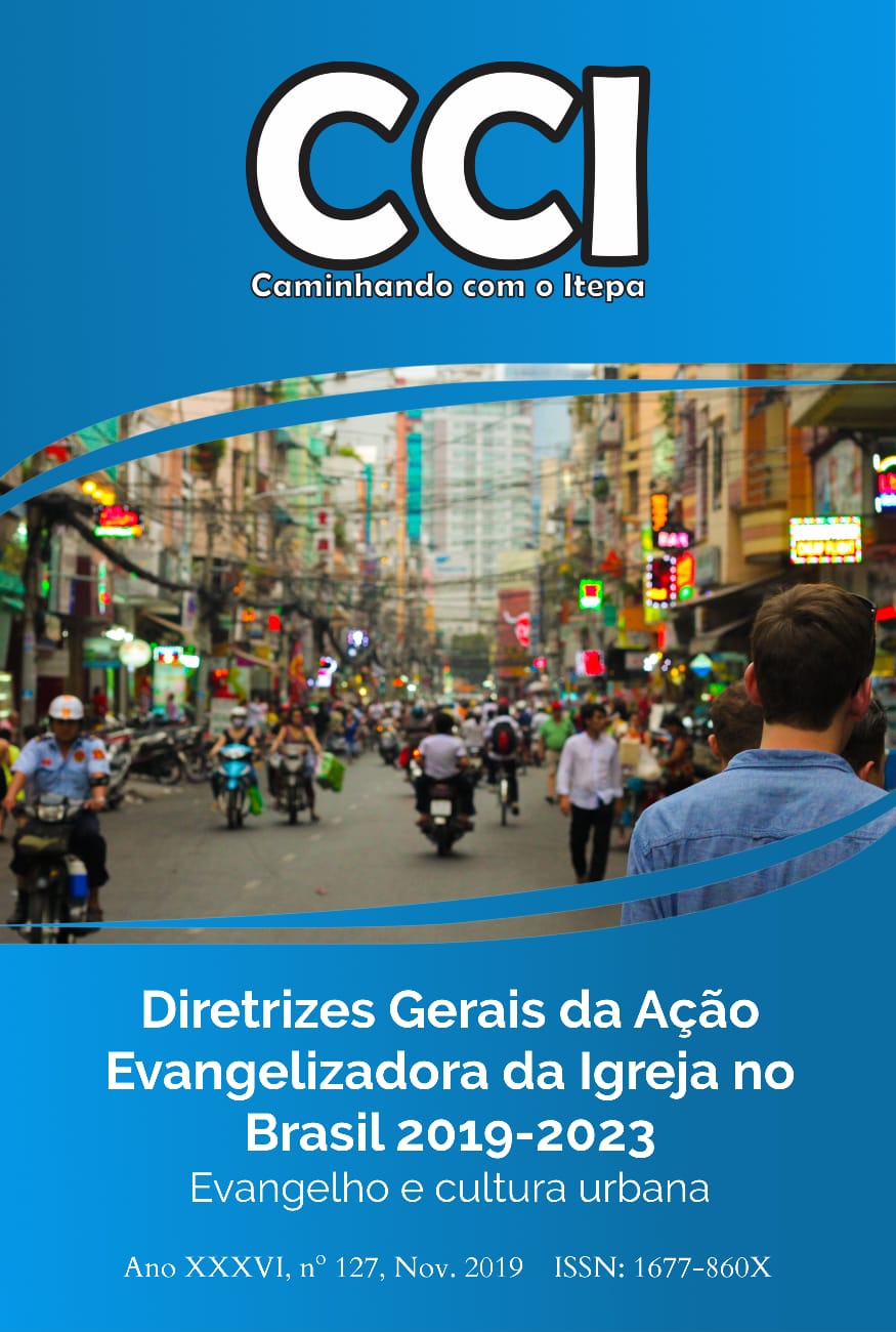 					View Vol. 36 No. 127 (2019): Diretrizes Gerais da Ação Evangelizadora da Igreja no Brasil: Evangelho e cultura urbana
				
